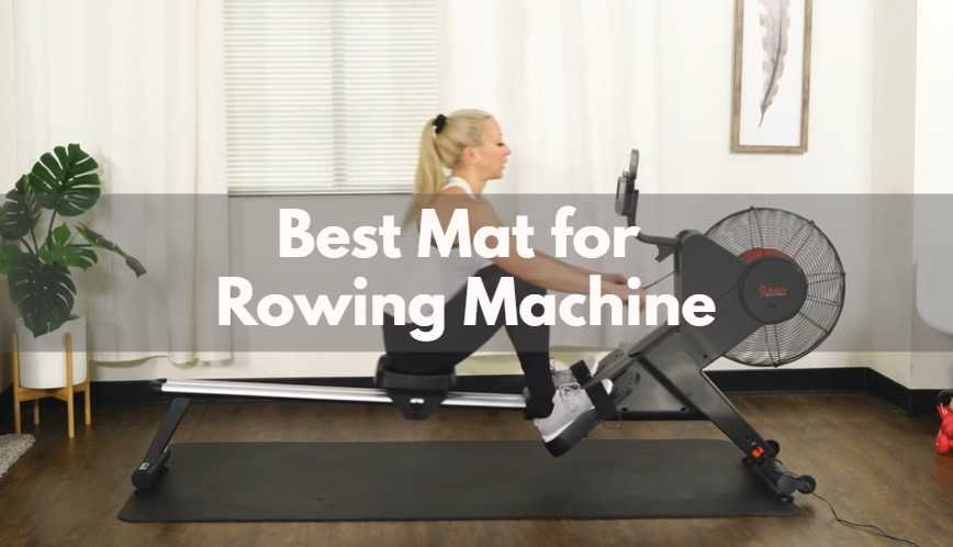 Best Mat for Rowing Machine